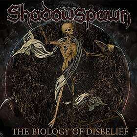 Shadowspawn: Biology Of Disbelief CD
