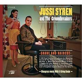Syren Jussi & The Groundbreakers: Shave And... CD
