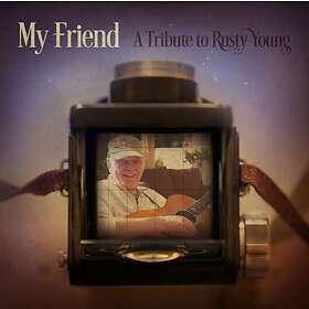 My Friend A Tribute To Rusty Young CD