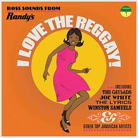 I Love The Reggay! Boss Sounds From Randy's CD
