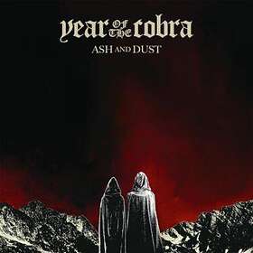 Year Of The Cobra: Ash And Dust CD