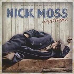 Moss Nick: Privileged CD