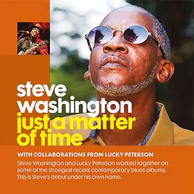 Washington Steve: Just A Matter Of Time CD