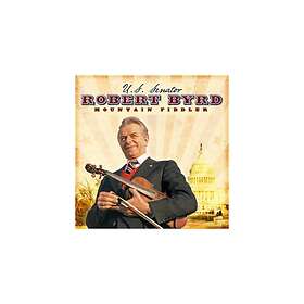 Byrd Senator Robert: Mountain Fiddler CD