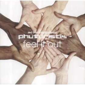 Phuturistix: Feel It Out CD