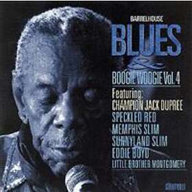 Barrelhouse Blues & Boogie Woogie Vol 4