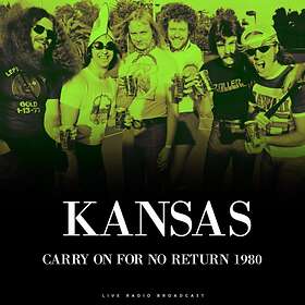 Kansas: Carry on for no return (Broadcast 1980) (Vinyl)