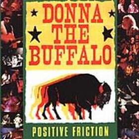 Donna The Buffalo: Positive Friction