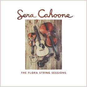 Cahoone Sera: Flora String Sessions CD