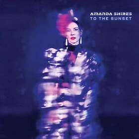 Shires Amanda: To the sunset 2018 CD