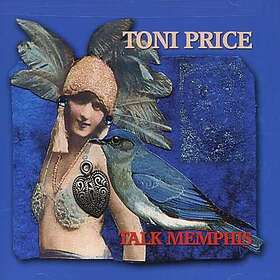 Price Toni: Talk Memphis CD