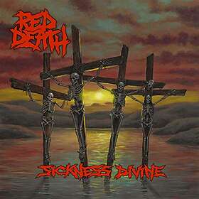 Red Death: Sickness Divine (Vinyl)