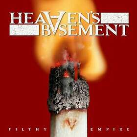 Heaven's Basement: Filthy empire 2013