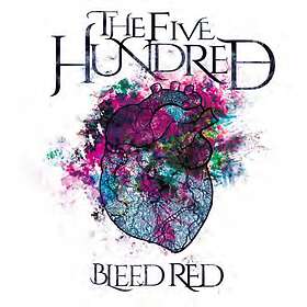 Five Hundred: Bleed Red CD