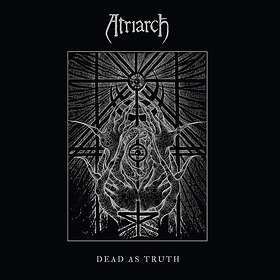 Atriarch: Dead As Truth (Vinyl)