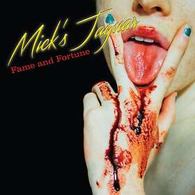Micks Jaguar: Fame and fortune 2018 CD