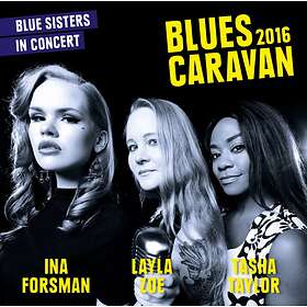 Blues Caravan 2016 (Ina Forsman/Layla Zoe/T.T.) CD