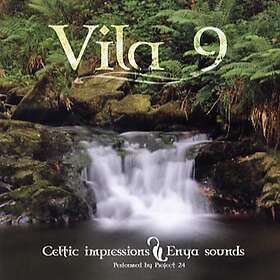 Vila 9 / Celtic Impressions & Enya Sounds
