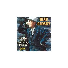 Crosby Bing: Another Ride In Cowboy Country CD