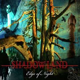 Shadowland: Edge of night Live 2009 CD