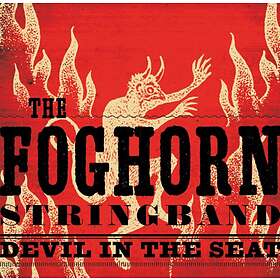 Foghorn Stringband: Devil In The Seat (Vinyl)