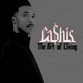 Ca$his: Art Of Living CD