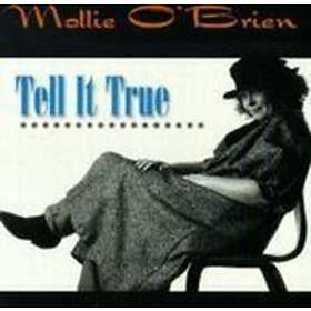 O'Brien Mollie: Tell It True