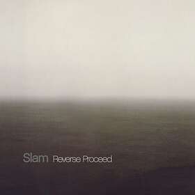 Slam: Reverse Proceed CD