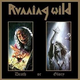 Running Wild: Death or glory 1989 (Rem) CD