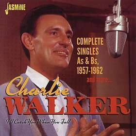 Walker Charlie: Complete singles As & Bs 1957-62 CD