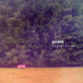 Spokes: Everyone I Ever Met CD