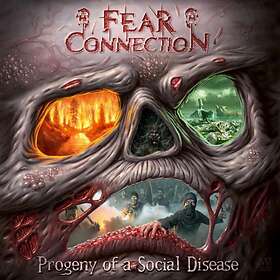 Fear Connection: Progeny Of A Social Disease CD