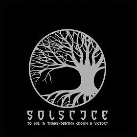 Solstice: To Sol A Thane / Death's Crown Is V CD