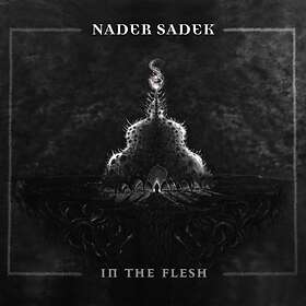 Sadek Nader: In The Flesh (Vinyl)