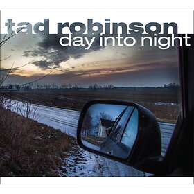Robinson Tad: Day into night 2015 CD
