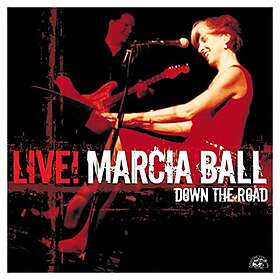 Ball Marcia: Live Down The Road CD