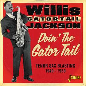 Jackson Willis Gaitor Tail: Doin' The Gator Tail CD