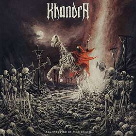 Khandra: All Occupied By Sole Death CD