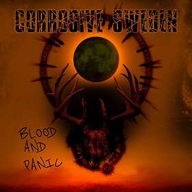 Corrosive Sweden: Blood And Panic CD