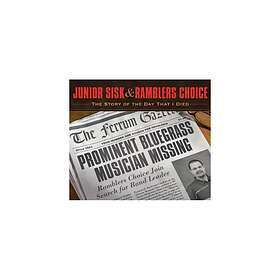 Sisk Junior & Ramblers Choice: Story Of The D... CD
