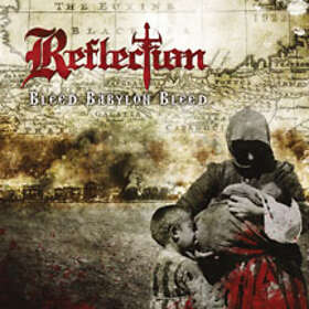 Reflection: Bleed Babylon Bleed CD