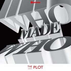 Whomadewho: Plot