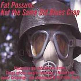 Diverse Blues Not The Same Old Blues Crap 3 Fat Possum Records CD