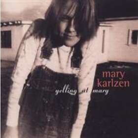 Karlzen Mary: Yelling At Mary CD