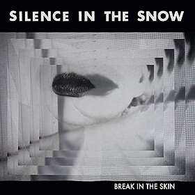 Silence In The Snow: Break In The Skin (Vinyl)