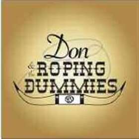 Don And The Roping Dummies: Don And The Ropin...
