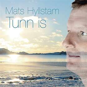 Hyllstam Mats: Tunn Is CD