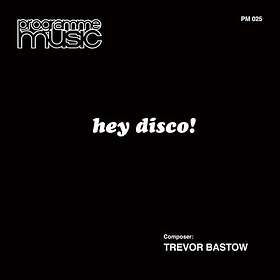 Bastow Trevor: Hey Disco (Vinyl)