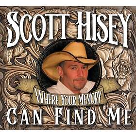 Hisey Scott: Where your memory can find me CD
