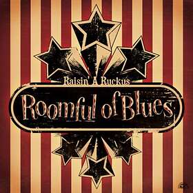 Roomful Of Blues: Raisin' A Ruckus CD